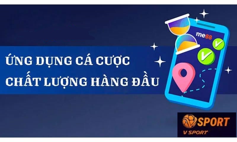 Ứng dụng cá cược uy tín hàng đầu Vsport